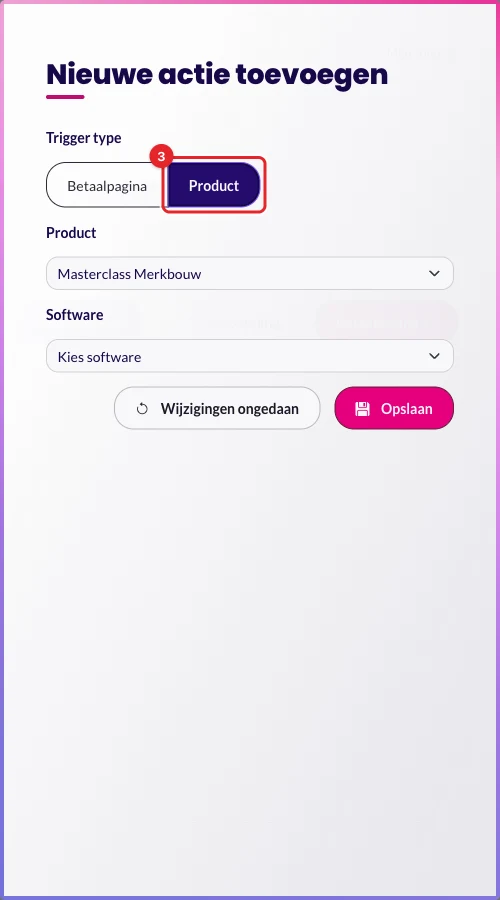 Trigger type Product gekozen