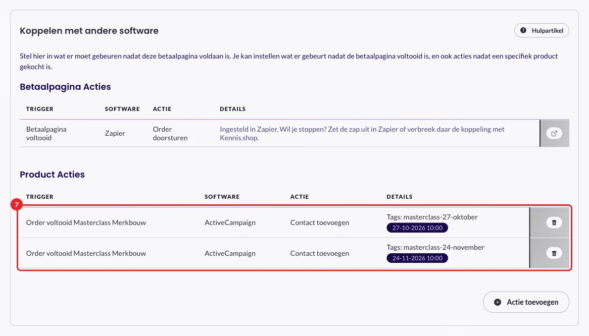 Twee acties op het product, elk met een eigen tag en een eigen datum
