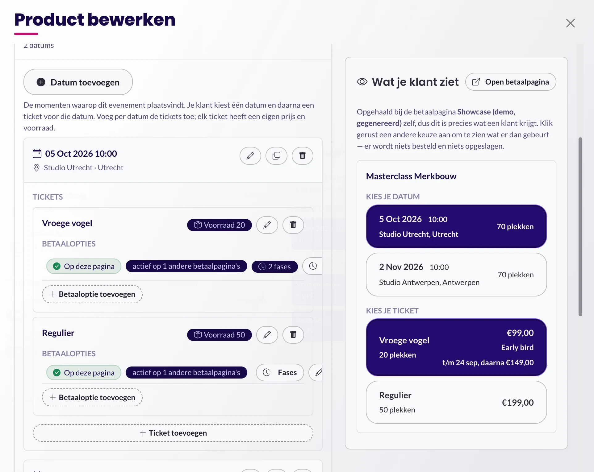 Het venster Product bewerken van Masterclass Merkbouw. Links staan de datums en hun tickets met voorraad en betaalopties. Rechts staat 'Wat je klant ziet': de datumkaart zoals op de betaalpagina, met 70 plekken per datum, het ticket Vroege vogel voor € 99,00 met een Early bird-label en de regel 't/m 24 sep, daarna € 149,00', en Regulier voor € 199,00. Erboven staat dat dit is opgehaald bij de betaalpagina zelf en dat er niets wordt besteld als je erin klikt.